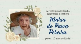 Maria Paiva Pereira - 110 anos